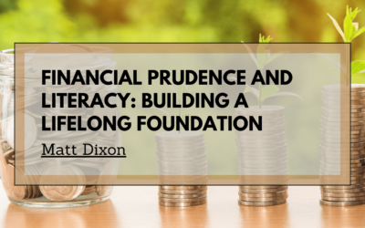 Financial Prudence and Literacy: Building a Lifelong Foundation