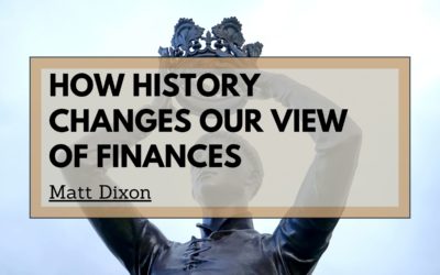 How History Changes Our View of Finances